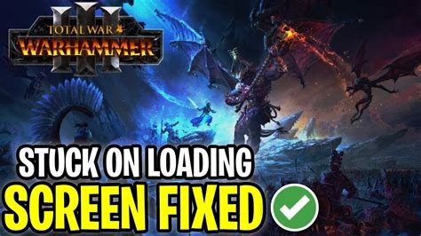 total war warhammer 3 crashes when loading campaign|How To Fix Total War: Warhammer 3 Crashing On .